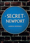 Cover: Secret Newport - Amberley Publishing