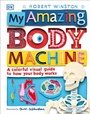Cover: My Amazing Body Machine - DK Children