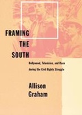 Cover: Framing the South - Johns Hopkins University Press
