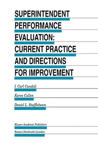 Enlarge image Cover: Superintendent Performance Evaluation: Current Practice and Directions for Improvement - Kluwer Academic Publishers