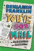 Cover: Benjamin Franklin: You've Got Mail - Hyperion