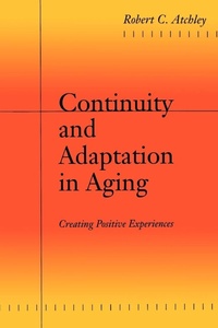 Enlarge image Cover: Continuity and Adaptation in Aging - Johns Hopkins University Press