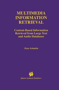 Enlarge image Cover: Multimedia Information Retrieval - Springer