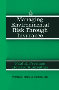 Enlarge image Cover: Managing Environmental Risk Through Insurance - Springer