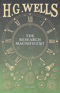 Abbildung von: The Research Magnificent - H. G. Wells Library
