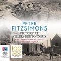 Cover: Victory at Villers-Bretonneux - ABC Audio
