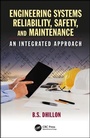 Cover: Engineering Systems Reliability, Safety, and Maintenance - CRC Press