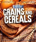 Cover: Fact Cat: Healthy Eating: Grains and Cereals - Wayland