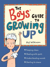 Enlarge image Cover: The Boys' Guide to Growing Up - Wren & Rook