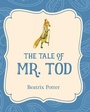 Cover: The Tale of Mr. Tod - Xist Publishing