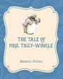 Cover: The Tale of Mrs. Tiggy-Winkle - Xist Publishing