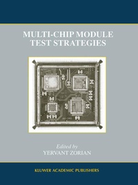Enlarge image Cover: Multi-Chip Module Test Strategies - Kluwer Academic Publishers