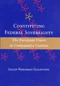 Cover: Constituting Federal Sovereignty - Johns Hopkins University Press