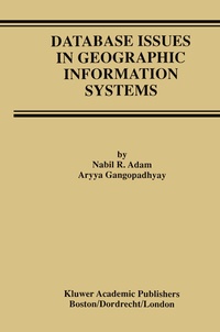 Enlarge image Cover: Database Issues in Geographic Information Systems - Springer