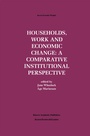 Cover: Households, Work and Economic Change: A Comparative Institutional Perspective - Springer