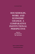 Cover: Households, Work and Economic Change: A Comparative Institutional Perspective - Springer