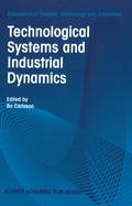 Cover: Technological Systems and Industrial Dynamics - Kluwer Academic Publishers