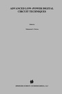 Cover: Advanced Low-Power Digital Circuit Techniques - Springer