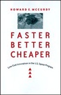 Cover: Faster, Better, Cheaper - Johns Hopkins University Press