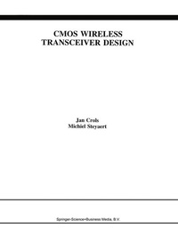 Enlarge image Cover: CMOS Wireless Transceiver Design - Kluwer Academic Publishers