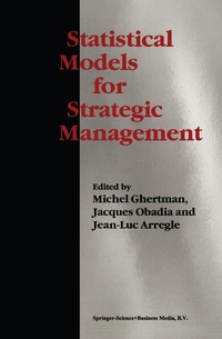 Enlarge image Cover: Statistical Models for Strategic Management - Kluwer Academic Publishers