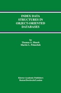 Cover: Index Data Structures in Object-Oriented Databases - Kluwer Academic Publishers