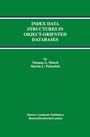 Cover: Index Data Structures in Object-Oriented Databases - Springer