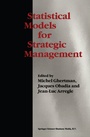 Cover: Statistical Models for Strategic Management - Springer