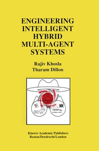 Enlarge image Cover: Engineering Intelligent Hybrid Multi-Agent Systems - Springer