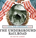 Cover: The Underground Railroad - Milk and Cookies Press