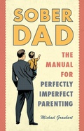 Bild: Sober Dad - Hazelden Information & Educational Services