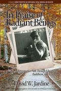 Cover: In Praise of Radiant Beings - Information Age Publishing