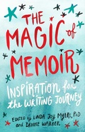 Cover: The Magic of Memoir - She Writes Press