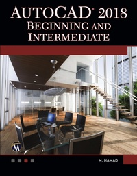 Abbildung von: AutoCAD 2018 Beginning and Intermediate - Mercury Learning & Information