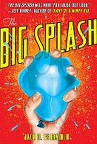 Enlarge image Cover: Big Splash - Harry N. Abrams, Inc.