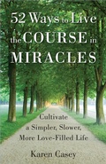 Cover: 52 Ways to Live the Course in Miracles - Turner Publishing Company