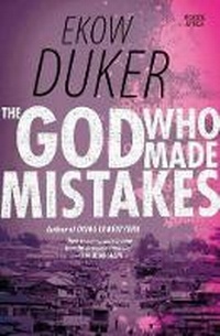 Abbildung von: The God Who Made Mistakes - Picador Africa