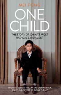 Enlarge image Cover: One Child - Oneworld Publications