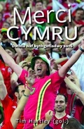 Cover: Merci Cymru - Dathlu Haf Bythgofiadwy 2016 - Y Lolfa
