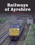 Cover: Railways of Ayrshire - The Crowood Press Ltd