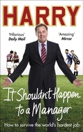 Cover: It Shouldn't Happen to a Manager - Ebury Press