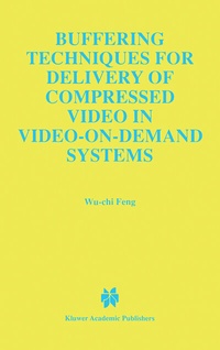 Abbildung von: Buffering Techniques for Delivery of Compressed Video in Video-on-Demand Systems - Kluwer Academic Publishers