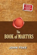 Cover: The Book of Martyrs - John Ritchie Ltd