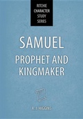 Cover: Samuel: Prophet and Kingmaker - John Ritchie Ltd