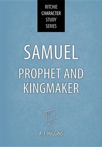 Enlarge image Cover: Samuel: Prophet and Kingmaker - John Ritchie Ltd