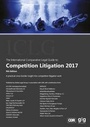 Cover: The International Comparative Legal Guide to: Competition Litigation 2017 - Global Legal Group Ltd