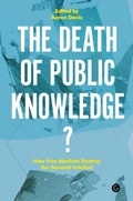 Cover: The Death of Public Knowledge? - MIT Press