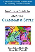 Cover: No-Stress Guide to Amazing Grammar and Style - Spectrum Ink