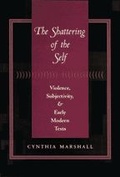 Cover: The Shattering of the Self - Johns Hopkins University Press