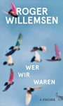 Cover: Wer wir waren - S. Fischer